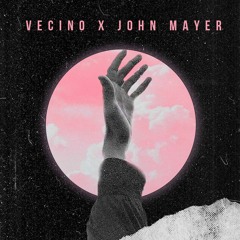 John Mayer - Still Feel Like Your Man (Vecino Edit) 🥀