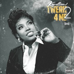 KaMillion - Twerk 4 Me 2