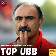 #71 Top UBB : Le regard de l'ancien entraîneur de Bègles, Christian Lanta