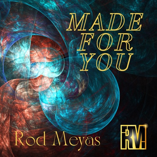 MADE FOR YOU feat CINE