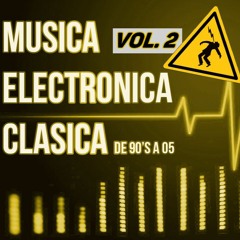 Musica Electronica Clasica 2 [Mix][HQ Audio]