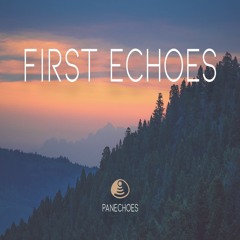 FIRST ECHOES