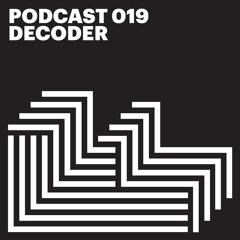 FLOAT RECORDS PODCAST 019 | DECODER