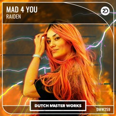 Raiden - Mad 4 You