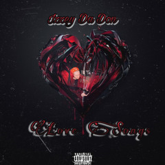 Izzey Da Don - Love Songs