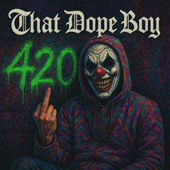 That Dope Boy