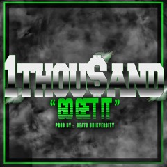 1Thousand - Go Get It (Prod. by BeatsUnikversity)