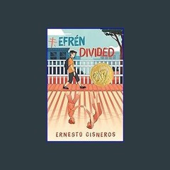 Download Ebook ⚡ Efrén Divided (Ebook pdf)
