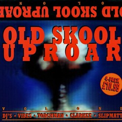 Torchman - OldSkool Uproar - Vol 1