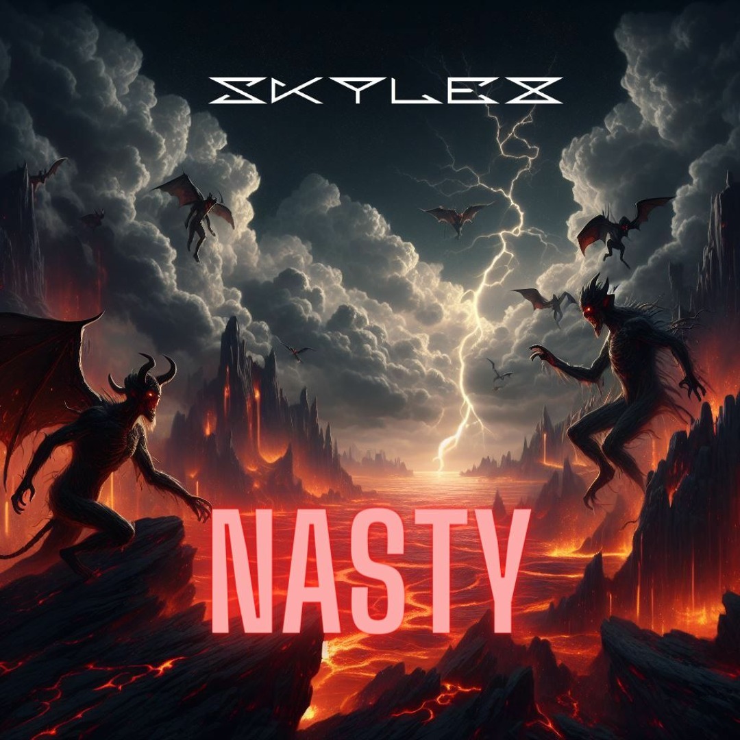 Stream NASTY by Skylex | Listen online for free on SoundCloud