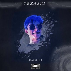 Trzaski - Untitled