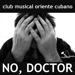 NO DOCTOR (No Dottore)