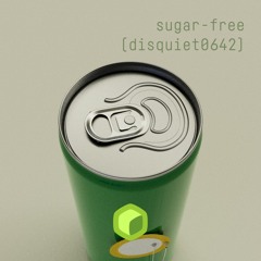 sugar-free (disquiet0642)