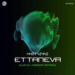 Innēr Sense - Ettaneva (Q.U.A.K.E Remix) // Innēr Sense Records