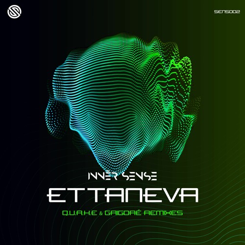 Innēr Sense - Ettaneva (Q.U.A.K.E Remix) // Innēr Sense Records