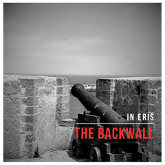 IN ERIS - The Backwall (From The Second Plan Album)