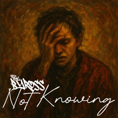 Not Knowing