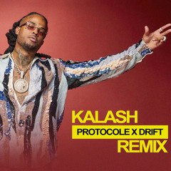 Kalash - Protocole x Drift (Selecta Killa Remix)