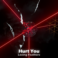 Hurt You