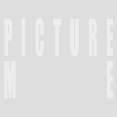 Picture Me