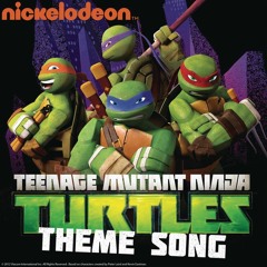 Teenage Mutant Ninja Turtles 2012 - Theme Song