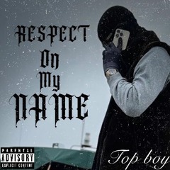 Respect On My Name