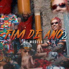 MC Modelo - Fim De Ano 2 (Medley De Rua) DJ RF3