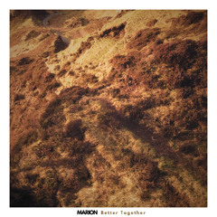 MARION - Better Together
