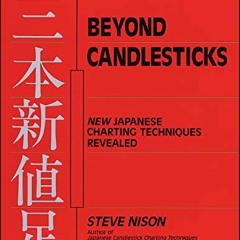 VIEW PDF 📧 Beyond Candlesticks: New Japanese Charting Techniques Revealed by  Steve