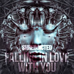Falling In Love With You - Shreddicted