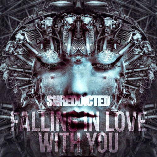 Falling In Love With You - Shreddicted