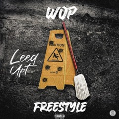Leeq Upt- Wop  (Mop Freestyle)