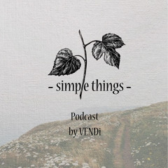 Simple Things Podcast by VENDi