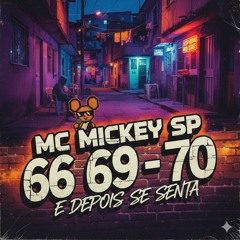 66 69 - 70 E Depois Se Senta(MP3_160K).mp3