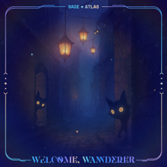 Welcome, Wanderer