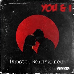 F5th Era - You & I ( Reimagined )
