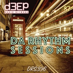Da Rhythm Sessions 26th April 2023 (DRS396)