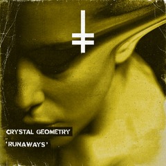 Crystal Geometry - Runaways [HEX Recordings]