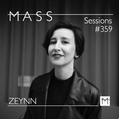 MASS Sessions #359 | ZEYNN