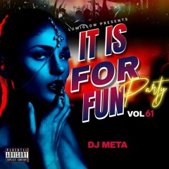 It Is For Fun Vol. 61
