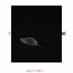 K Willz Feat. Andy t _Time