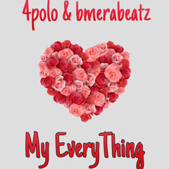 My Everything remix (Ft. Bmera)
