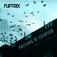 Patterns of Escapism (Instrumental)