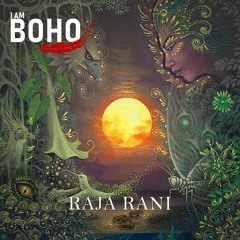 𝗜 𝗔𝗠 𝗕𝗢𝗛𝗢 by Raja Rani