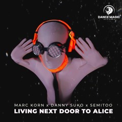 Smokie - Living Next Door To Alice (Danny Suko X Marc Korn Remix) [Free Download]