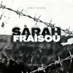 Sarah fraisou - ft. Humbleo