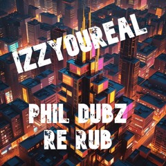 Izzyoureal  Re Rub