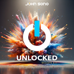 UNLOCKED Mixtape #11