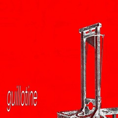 guilotine