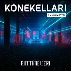 Konekellari 1 v juhlasetti - BIITTIMEIJERI